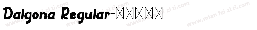 Dalgona Regular字体转换